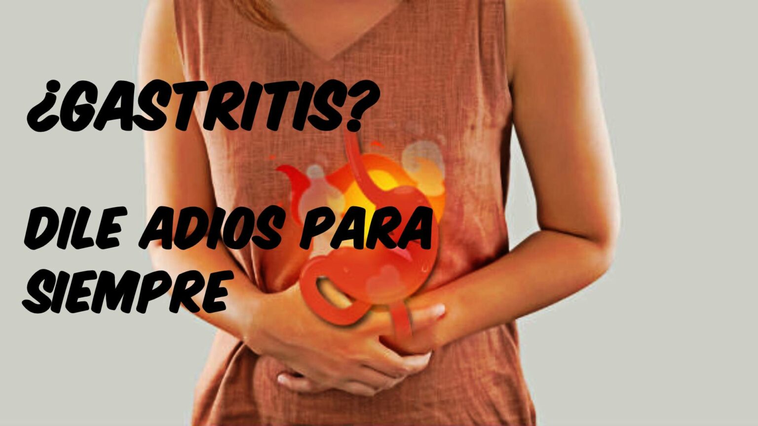 Elimina La Gastritis Para Siempre